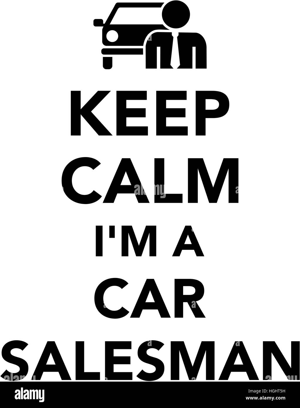 Restez calme Je suis un vendeur de voiture Banque D'Images