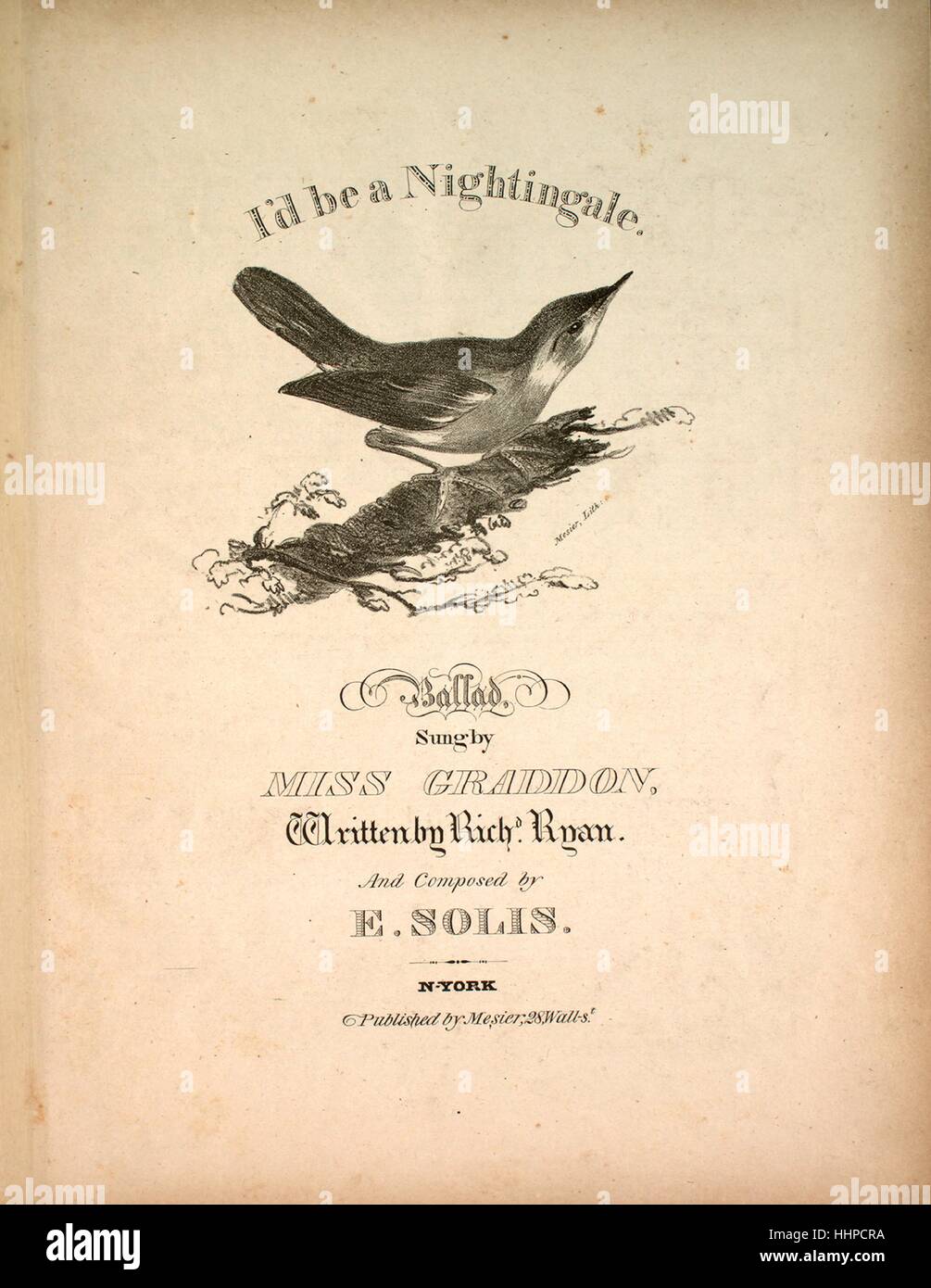 Sheet Music image de couverture de la chanson 'je serais un rossignol Ballad', avec une œuvre originale écrite par "Lecture notes Richd Ryan et composé par E Solis', 1900. L'éditeur est répertorié comme "esier, 28 rue Wall', la forme de composition trophique', 'est l'instrumentation est 'piano et voix", la première ligne se lit "Je serais un rossignol, quand la lune s'allume les splendeurs de la montagne", et l'illustration artiste est répertorié comme "esier, Lith.'. Banque D'Images