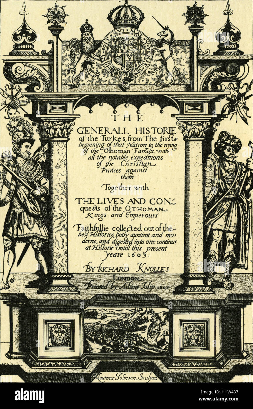 Page de titre de "l'histoire des Turcs', 1603, par Richard Knolles. Première description de l'Empire Ottoman en anglais. RK : Banque D'Images