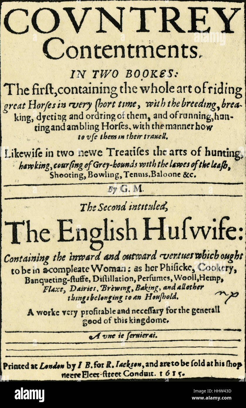 Page de titre de 'Pays' ou 'Les Contentments Huswife Anglais', 1615, par Gervase Markham/Jervis. Poète et écrivain anglais, Banque D'Images