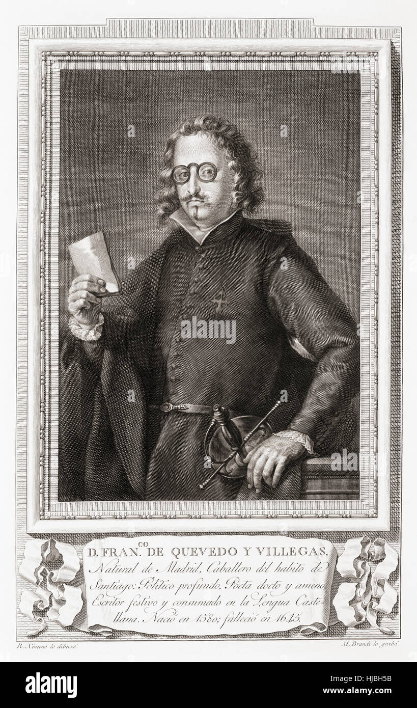 Francisco Gómez de Quevedo y Santibáñez Villegas, 1580 - 1645. Noble espagnol, homme politique, poète et écrivain de l'époque Baroque. Après une gravure dans Retratos de Los Españoles Ilustres, publié à Madrid, 1791 Banque D'Images