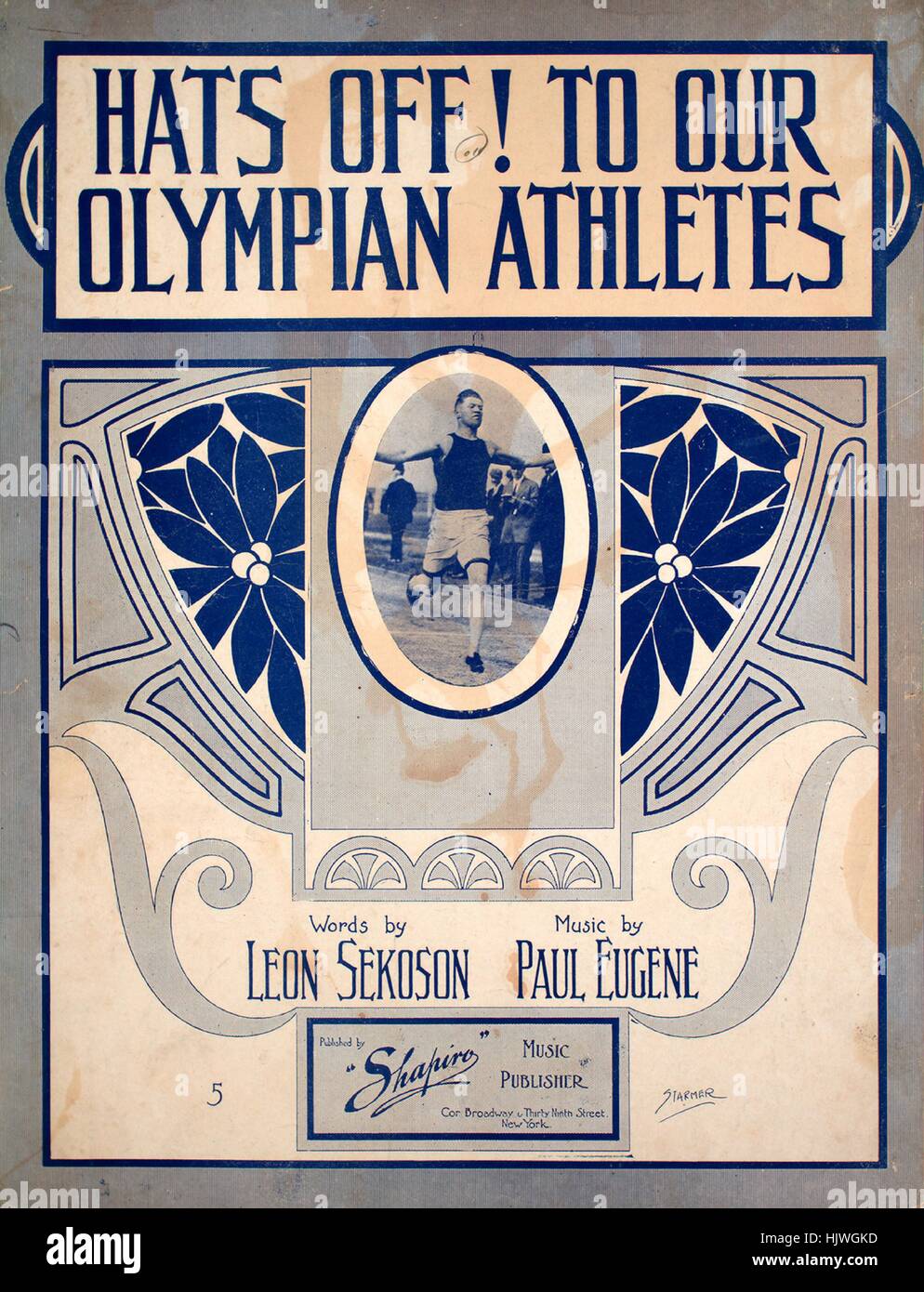 Sheet Music image de couverture de la chanson 'Hats Off ! Pour nos athlètes olympiques, avec notes de l'auteur original à lire 'Mots par Leon Sekoson Music by Paul Eugene', United States, 1912. L'éditeur est répertorié comme 'Shapiro éditeur musical, Cor. Broadway et trente neuvième Street", la forme de la composition est "avec chœur trophique', l'instrumentation est 'piano et voix", la première ligne se lit "Vous avez souvent entendu des héros, des héros a essayé et vrai [deuxième verset cite de nombreux athlètes olymphic]', et l'illustration artiste est répertorié comme "tarmer'. Banque D'Images