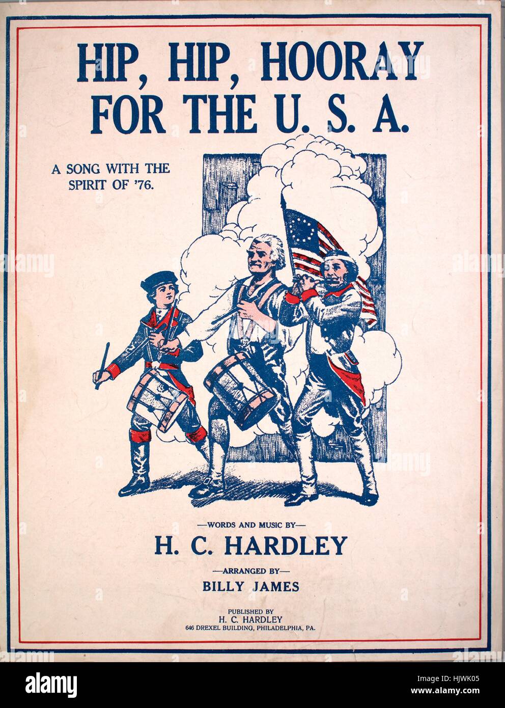 Sheet Music image de couverture de la chanson "hip, hip, hourra pour les États-Unis d'une chanson à l'esprit de '76', avec une œuvre originale 'Lecture notes Paroles et musique d'HC Hardley organisé par Billy James', United States, 1918. L'éditeur est répertorié comme "H.C. Hardley, Drexel 646 Building', la forme de la composition est "avec chœur trophique', l'instrumentation est 'piano et voix", la première ligne se lit comme suit : "Ils l'appellent pour l'Oncle Sam, son nom court droit du U.S.A.', et l'illustration artiste est répertorié comme 'Aucun'. Banque D'Images