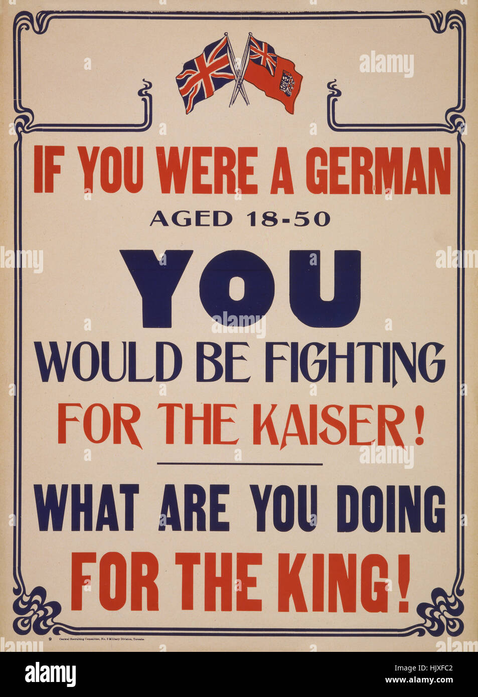 "Si vous étiez un Allemand âgés de 18 à 50 vous serait la lutte pour le Kaiser ! Que faites-vous pour votre Roi !', la Première Guerre mondiale, le Canada affiche de recrutement, 1917 Banque D'Images