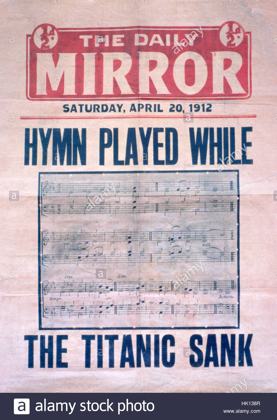 Hymne joué alors que le Titanic a coulé, première page du Daily Mirror le 20 avril 1912 Banque D'Images