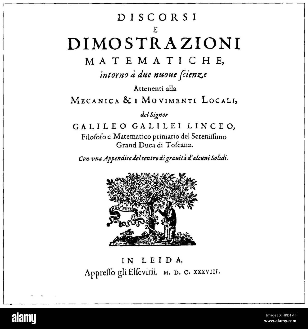 Galileo Galilei, Discorsi e Dimostrazioni Matematiche Intorno a Due Nuove Scienze, 1638 (1400x1400) Banque D'Images