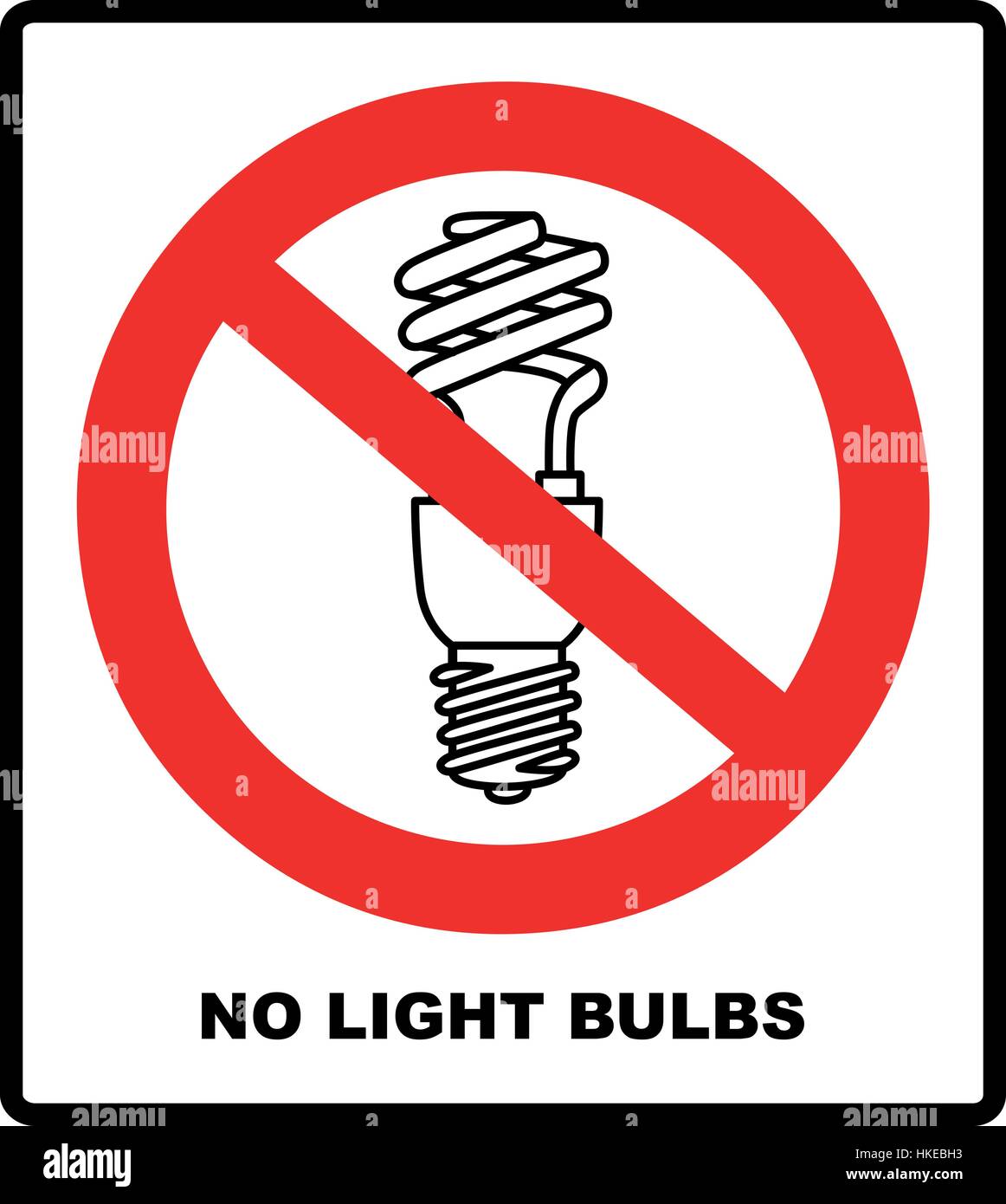 Non, l'interdiction ou de panneaux d'arrêt. Lumière lampe d'icônes. Ampoule de lampe fluorescente de symboles. L'économie d'énergie. Idée et le succès signe. Interdiction des symboles rouge interdit. Vector Illustration de Vecteur