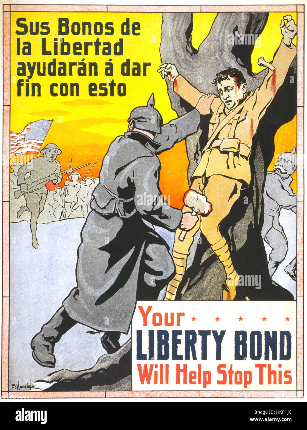 LIBERTY BOND 1917 American poster en espagnol et anglais la promotion de la vente d'obligations de la liberté comme l'avance pour arrêter les soldats Anmerican atrocités allemandes Banque D'Images