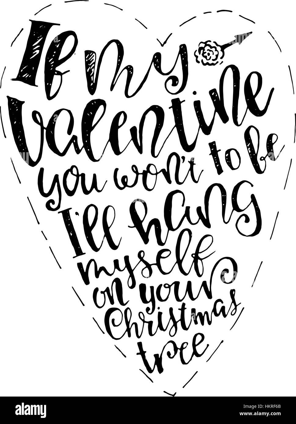 Vector Handdrawn diy doodle illustration de coeur rempli de lettres. "Si ma Valentine vous n'aurez pas à être je vais me pendre sur votre arbre de Noël'. Illustration de Vecteur