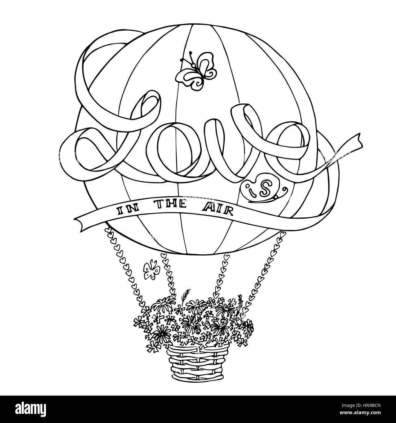 Croquis l'amour est dans l'air. La conception de cartes à la main. Calligraphie faite à la main. Hot Air Balloon, panier de fleurs sauvages, papillons, coeurs, ruban Illustration de Vecteur