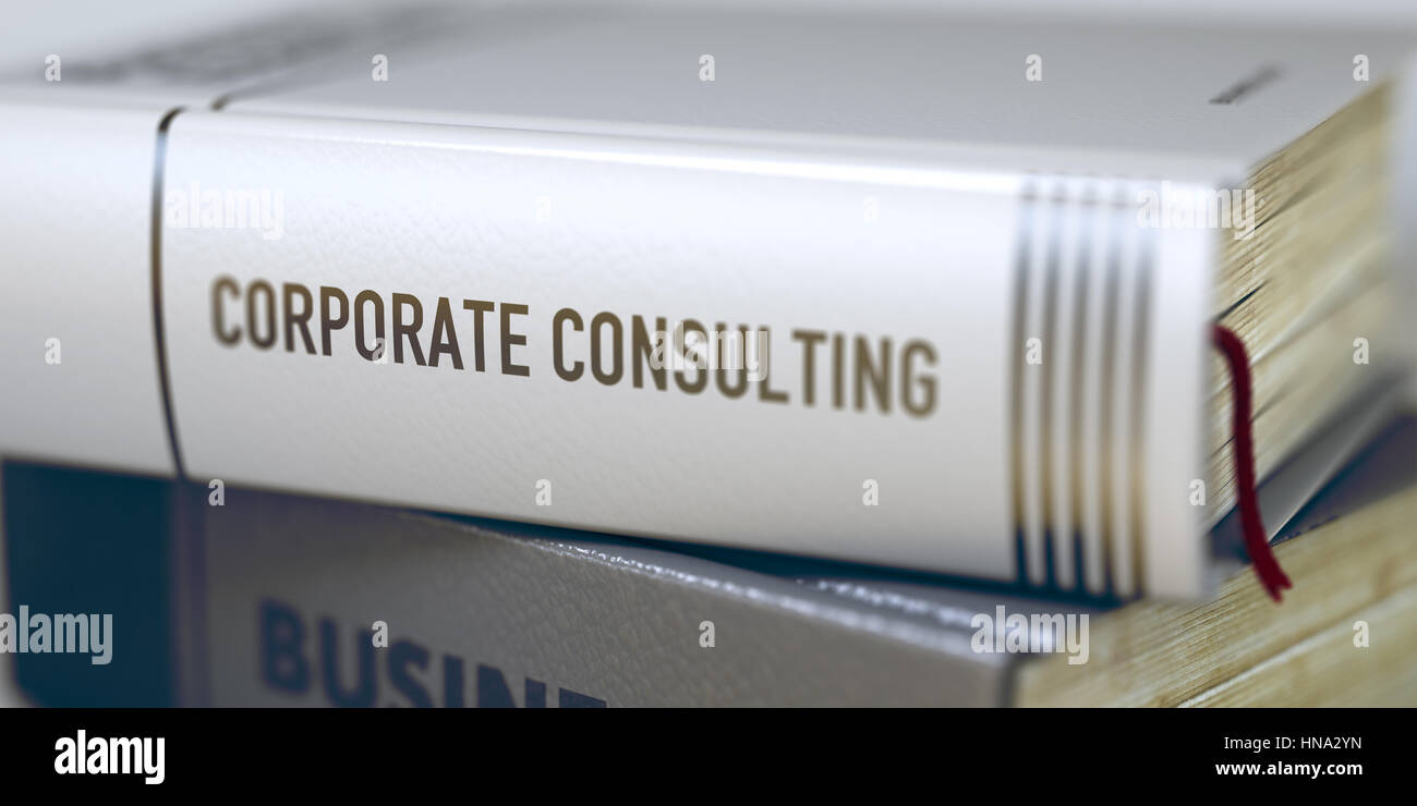 Corporate Consulting - Titre du livre d'affaires. 3D. Banque D'Images