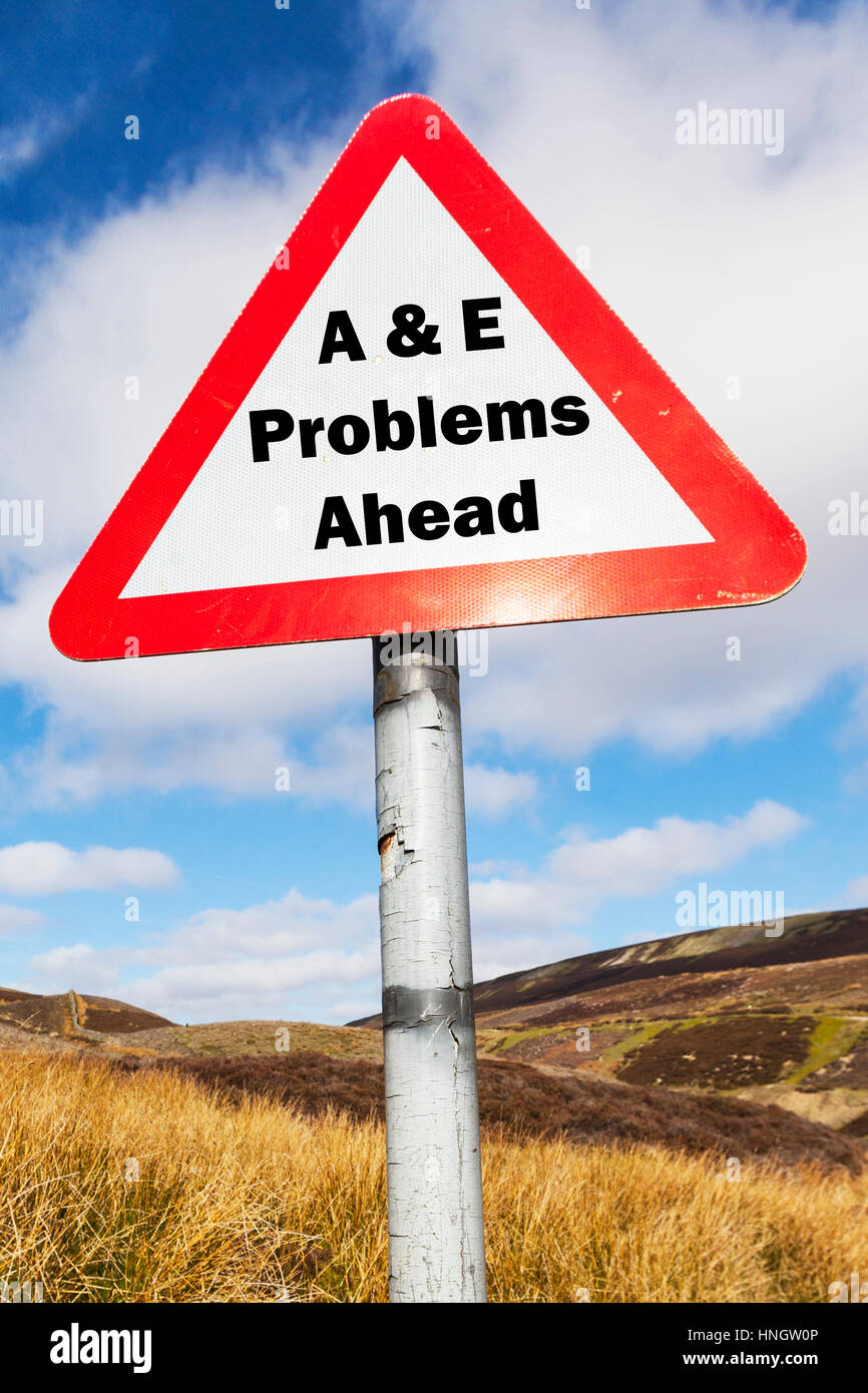 UK A & E&E d'un accident et l'hôpital d'urgence problèmes à venir signer concept conceptuel déclassement fermeture fermetures problèmes Problème Banque D'Images