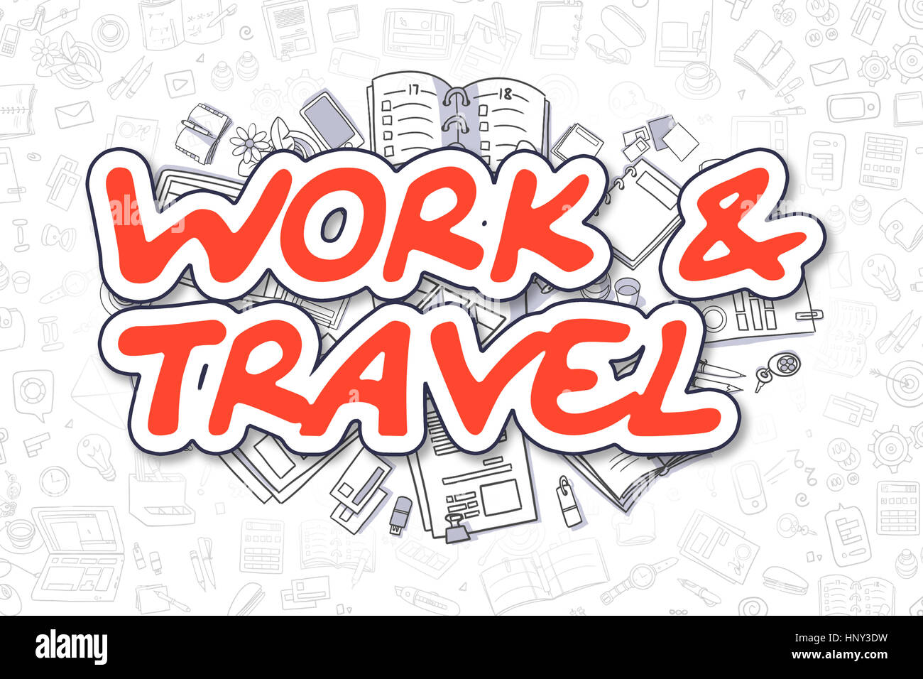 Travail et voyage - Doodle Inscription rouge. Concept d'entreprise. Banque D'Images