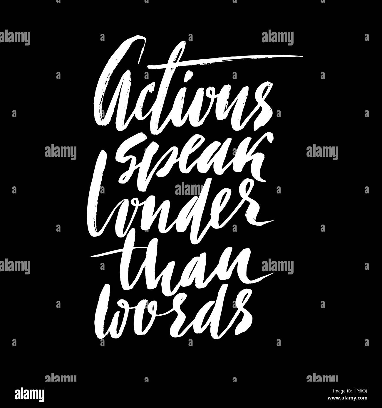 Hand drawn vector lettrage. La calligraphie moderne de motivation. Lettres d'inspiration part citer. La décoration de la maison. Version de phrase. Les actes sont plus éloquents que les mots Illustration de Vecteur