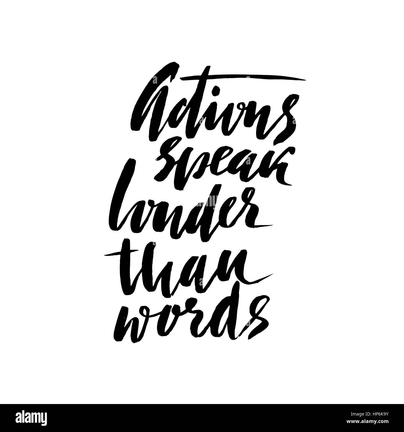 Hand drawn vector lettrage. La calligraphie moderne de motivation. Lettres d'inspiration part citer. La décoration de la maison. Version de phrase. Les actes sont plus éloquents que les mots Illustration de Vecteur