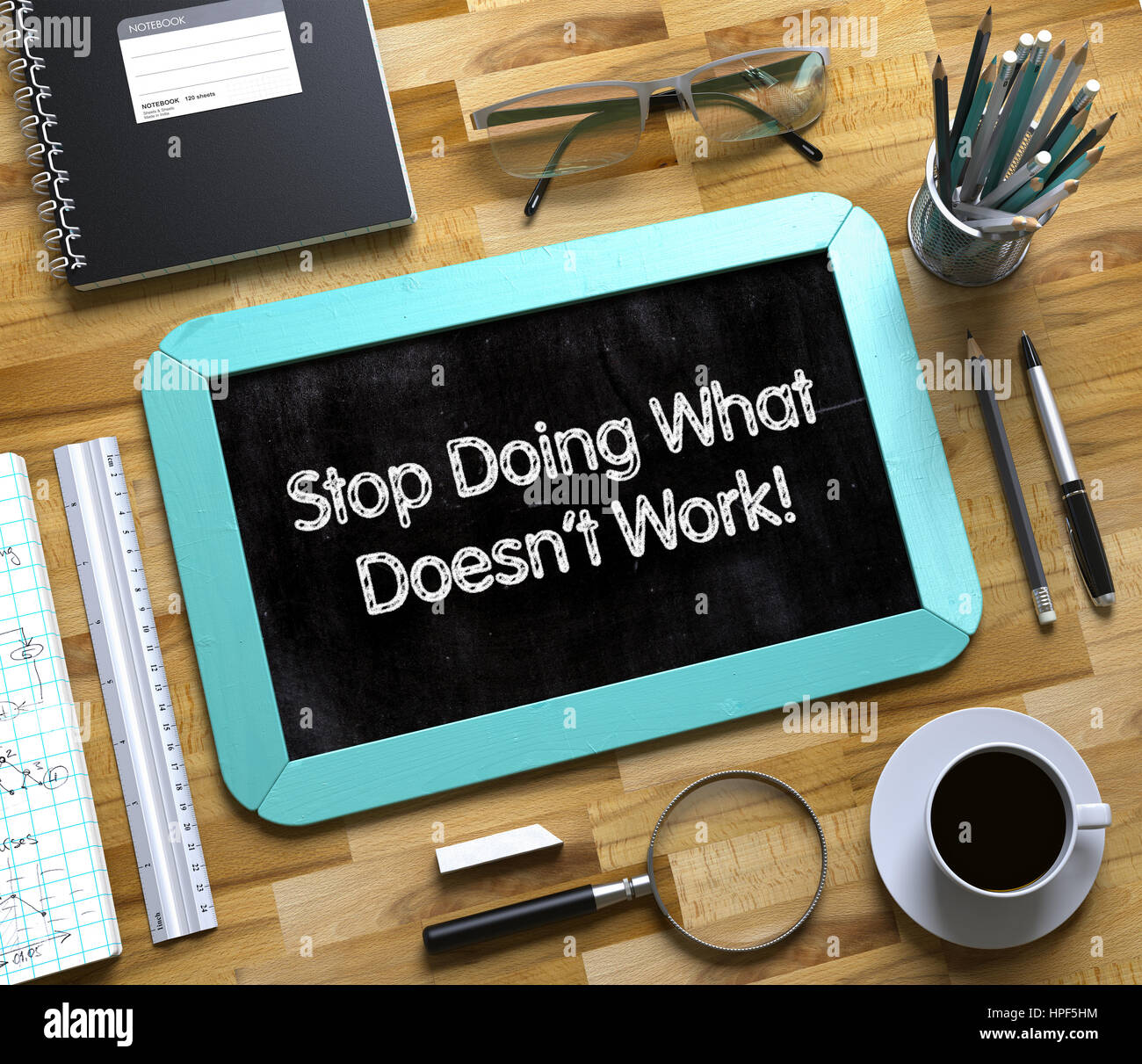 Arrêter de faire ce qui ne fonctionne pas - Texte sur petit tableau.Petit tableau sur arrêter de faire ce qui ne fonctionne pas Concept. Le Rendu 3d. Banque D'Images