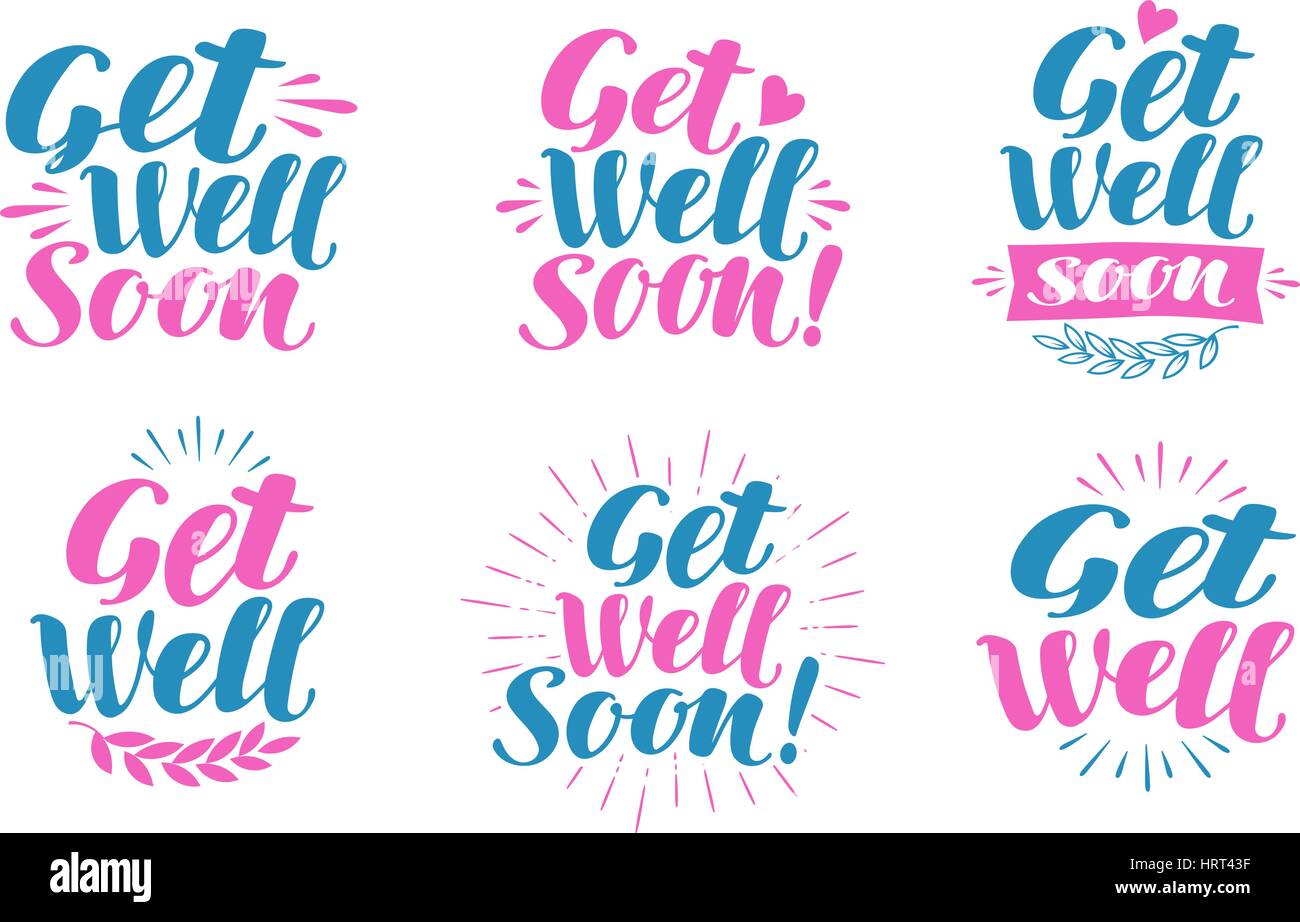 Get Well Soon, carte de vœux. La visite des malades, la bannière. Le lettrage, calligraphie vector illustration Illustration de Vecteur