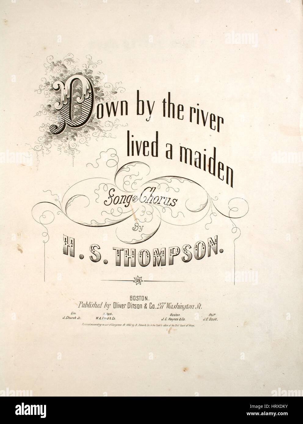 Sheet Music image de couverture de la chanson 'bas par la rivière a vécu une chanson de jeune fille et de Chorus', avec l'auteur original "Lecture notes par HS Thompson', United States, 1863. L'éditeur est répertorié comme 'Oliver Ditson et Co., 277 Washington St.', la forme de la composition est "avec chœur trophique', l'instrumentation est 'piano et voix (solo et chœur à quatre voix)', la première ligne est la suivante : "propre par la rivière vivait une jeune fille, dans un chalet construit à seulement 7 par 9', et l'illustration artiste est répertorié comme 'Aucun'. Banque D'Images