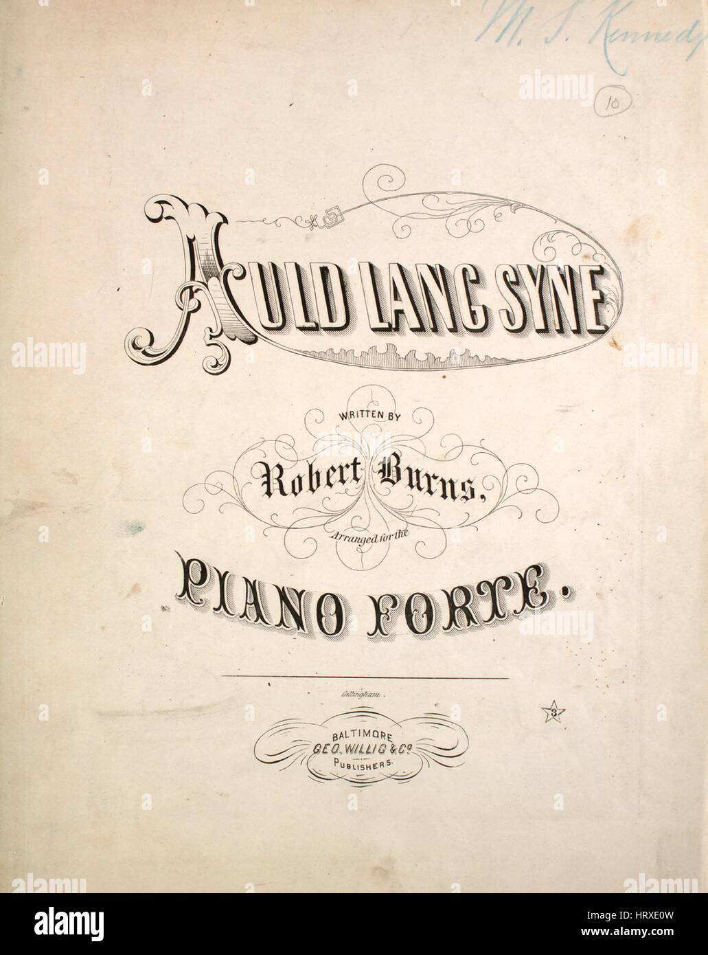 Sheet Music image de couverture de la chanson 'Auld Lang Syne', avec  l'auteur original "Lecture notes écrit par Robert Burns organisé pour le  Piano Forte", United States, 1900. L'éditeur est répertorié comme "