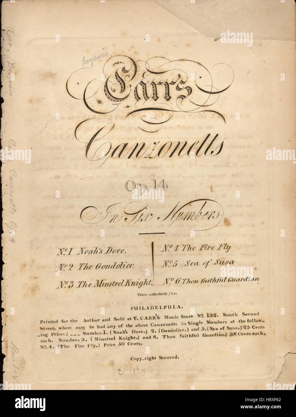 Sheet Music image de couverture de la chanson 'No1 Noah's Dove Série Canzonet Canzonetts Titre Carr, Op 14 dans six numéros', avec une œuvre originale composée par "Lecture notes B Carr', United States, 1824. L'éditeur est répertorié comme "T. Carr's Music Store, n° 132, rue South', la forme de composition trophique', 'est l'instrumentation est 'piano et voix", la première ligne se lit 'Aurelias charms et art magique première m'a fait sentir la douleur amoureux [tune variait légèrement sur les 2e et 3e couplets]', et l'illustration artiste est répertorié comme 'Aucun'. Banque D'Images