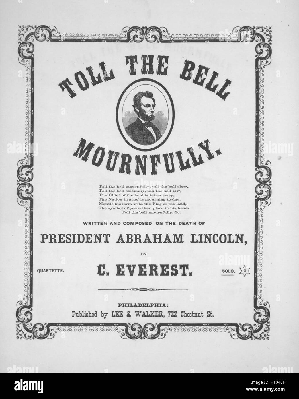 Sheet Music image de couverture de la chanson 'La Cloche tristement sans frais, avec des notes de l'auteur original à lire 'écrit et composé sur la mort du président Abraham Lincoln par C Everest', United States, 1865. L'éditeur est répertorié comme 'Lee et Walker, 722 Chestnut St.', la forme de composition trophique est 'avec' s'abstenir, l'instrumentation est 'piano et voix", la première ligne se lit 'le numéro sans frais, le bell tristement sans frais bell' lent, et l'illustration artiste est répertorié comme 'Aucun'. Banque D'Images