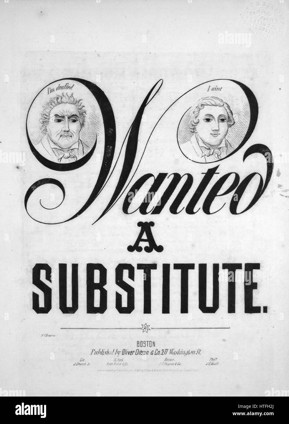 Sheet Music image de couverture de la chanson 'voulait, un succédané", avec l'auteur original "Lecture notes Paroles et musique par Frank', United States, 1863. L'éditeur est répertorié comme 'Oliver Ditson et Co., 277 Washington St.', la forme de la composition est "avec chœur trophique', l'instrumentation est 'piano et voix", la première ligne se lit 'voulait un substitut ! Montrez-moi l'homme qui boucle sur son armure et combattre pour l'Oncle Sam !', et l'illustration artiste est répertorié comme 'H.F. Greene W. ; Davenport'. Banque D'Images