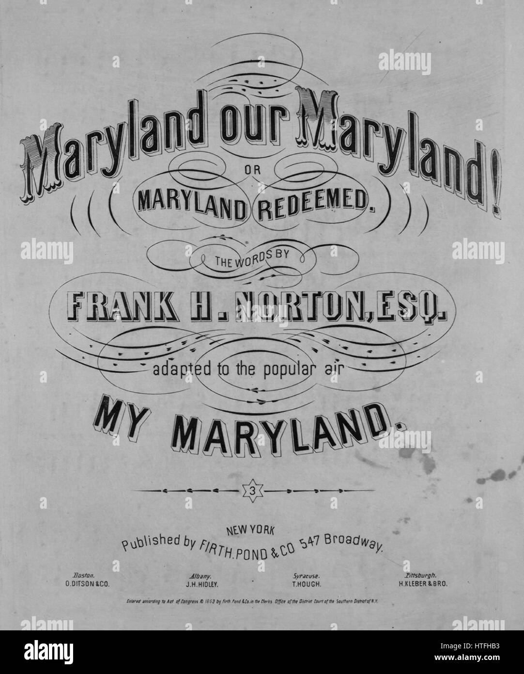 Sheet Music image de couverture de la chanson 'Maryland Nos Maryland, ou, dans le Maryland a racheté', avec une œuvre originale lecture notes 'les paroles par Frank H Norton, Esq adapté à l'air populaire Mon Maryland', United States, 1863. L'éditeur est répertorié comme 'Firth, étang et Co., 547 Broadway', la forme de composition trophique', 'est l'instrumentation est 'piano et voix", la première ligne se lit "Les rebelles de l'équipage sont à votre porte, Maryland, notre Maryland !', et l'illustration artiste est répertorié comme 'Aucun'. Banque D'Images