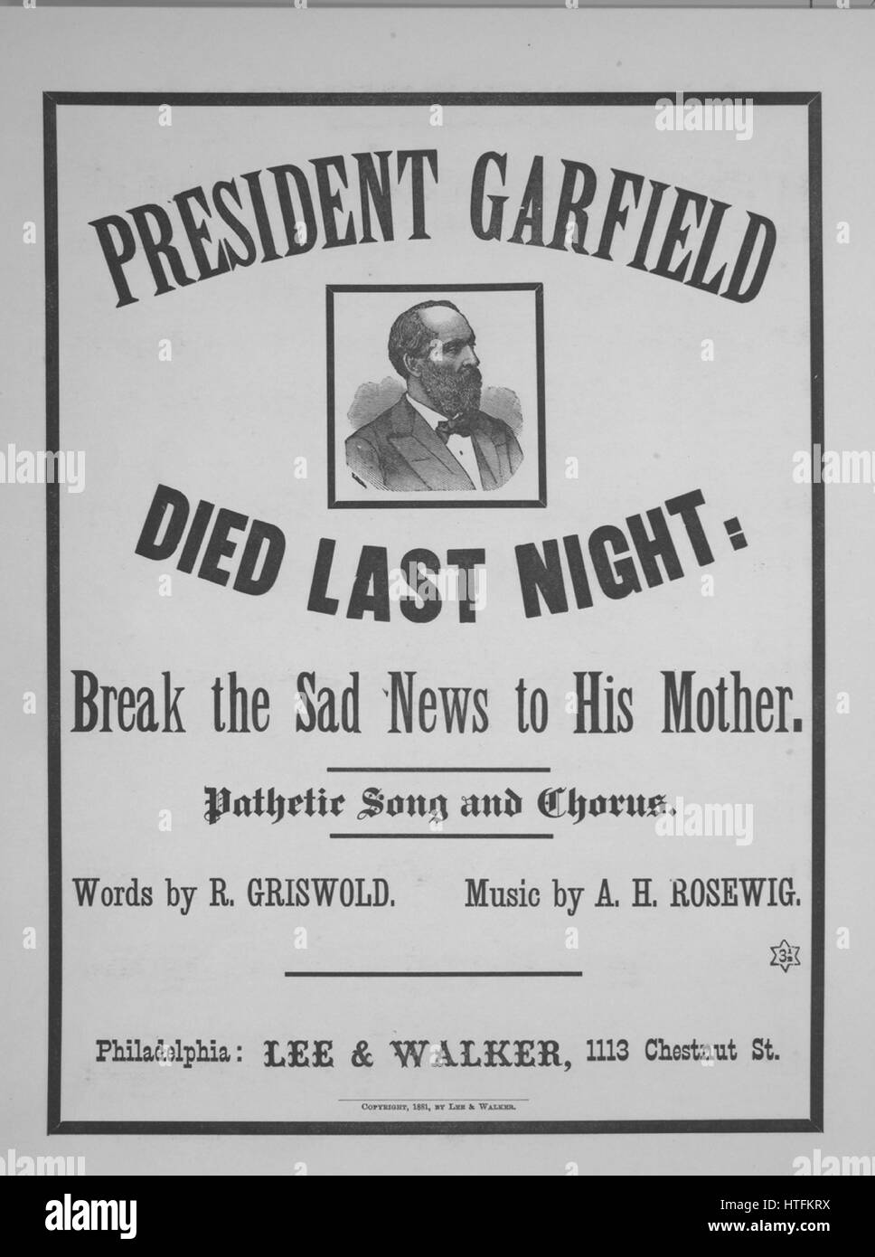 Sheet Music image de couverture de la chanson 'Président Garfield est mort la nuit dernière, briser la triste nouvelle à sa mère et Chorus Chanson Pathétique', avec l'auteur original "Lecture notes par mots R Griswold Musique par Rosewig AH', United States, 1881. L'éditeur est répertorié comme 'Lee et Walker, 1113, rue Chestnut', la forme de la composition est "avec trophiques SATB chorus', l'instrumentation est 'piano et voix", la première ligne se lit "l'ombre de buckeye ferme la porte où une femme âgée est assis', et l'illustration artiste est répertorié comme 'Aucun'. Banque D'Images