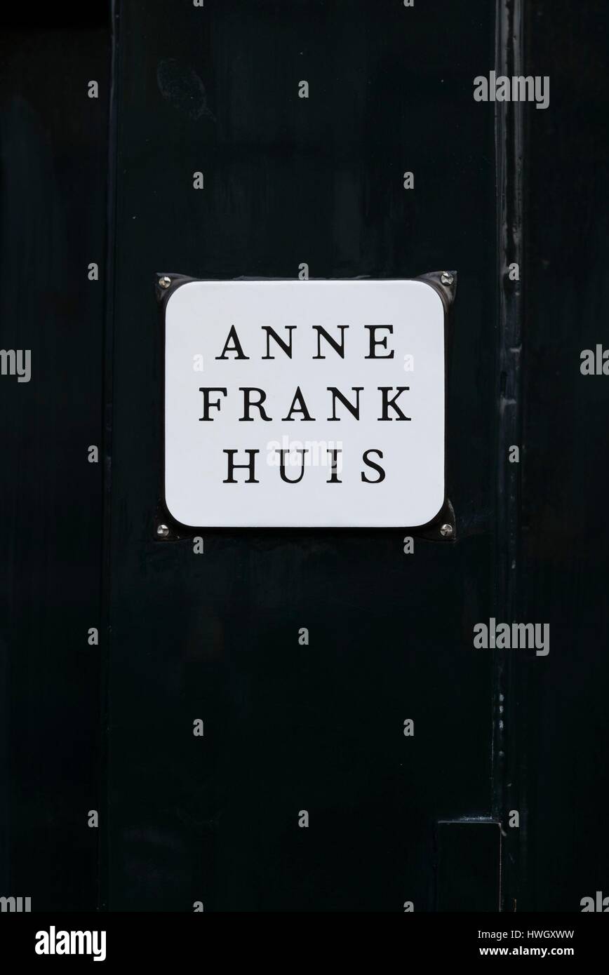 Pays-bas, Amsterdam, Anne Frank Huis, signe pour l'ancienne maison d'Anne Frank et l'écrivain victime de l'Holocauste Banque D'Images