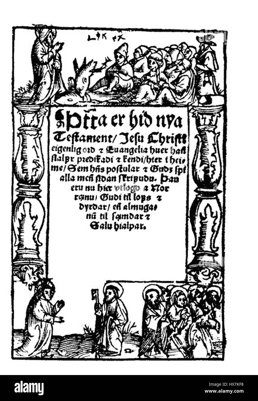 La page de titre de la traduction islandaise du Nouveau Testament d’Oddur Gottskálksson en 1540 illustre l’importance de traduire les textes religieux dans les langues locales, contribuant ainsi à la propagation du christianisme en Islande. Banque D'Images