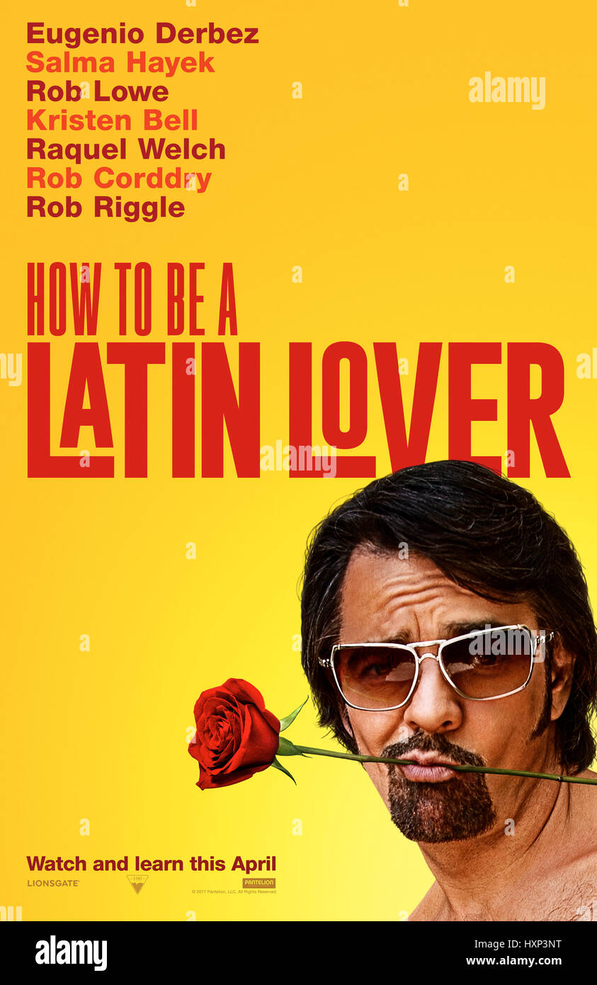 DATE DE SORTIE : Avril 28, 2017 Title : comment être un Latin Lover Studio : Directeur : Ken Marino PLOT : trouver lui-même l'objet de dumping après 25 ans de mariage, un homme qui a fait une carrière riche de séduire des femmes plus âgées doivent se déplacer avec son ex-soeur, où il commence à apprendre la valeur de l'art de l'affiche de la famille avec : Eugenio Derbez comme Maximo (Crédit : © Pantelion Films/Photos/ZUMAPRESS.com) Banque D'Images