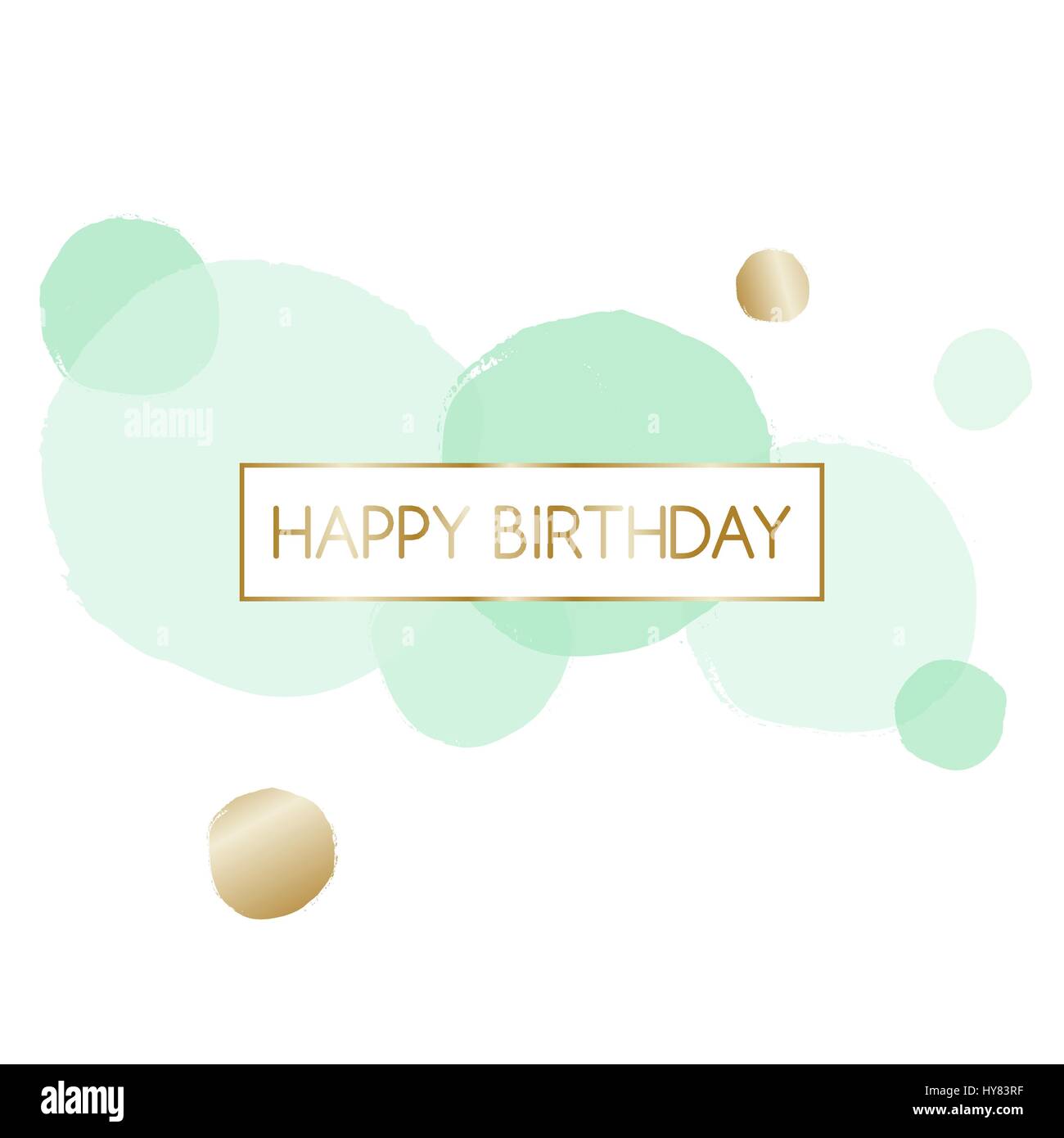 Conception De Cartes De Souhaits D Anniversaire Avec Texte Happy Birthday En Or Et Vert Menthe Bulles Dans L Arriere Plan Image Vectorielle Stock Alamy Conception De Cartes De Souhaits D Anniversaire Avec Texte Happy Birthday En Or Et Vert Menthe Bulles Dans L Arriere Plan Image Vectorielle Stock Alamy