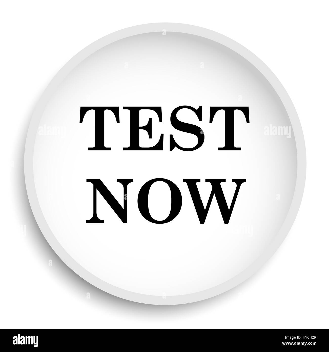 L'icône Test maintenant. Maintenant le bouton Test Site sur fond blanc. Banque D'Images