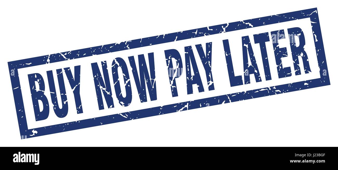 Grunge blue square achetez maintenant, payez plus tard stamp Illustration de Vecteur
