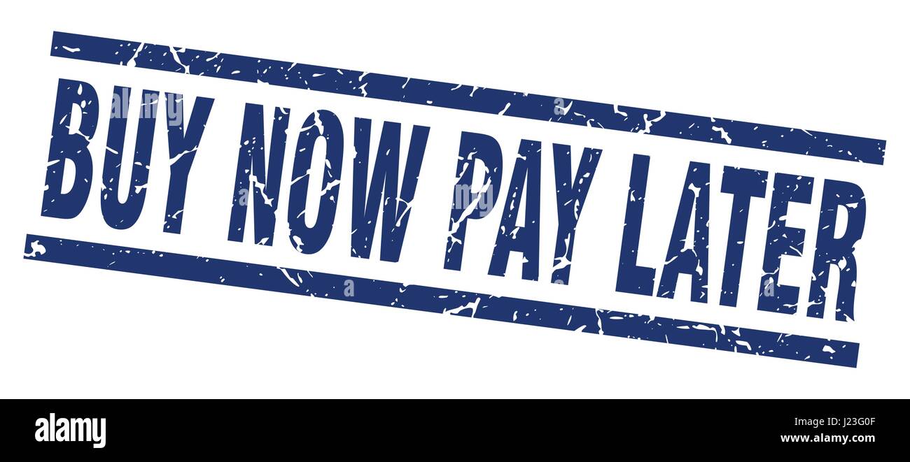 Grunge blue square achetez maintenant, payez plus tard stamp Illustration de Vecteur