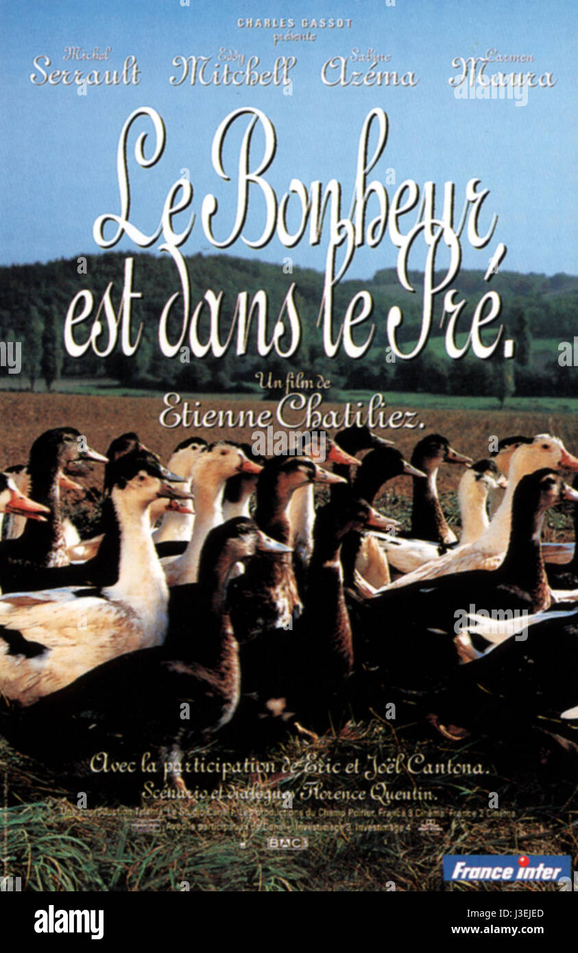 Le bonheur est dans le pré Année : 1995 France Directeur : Étienne ...