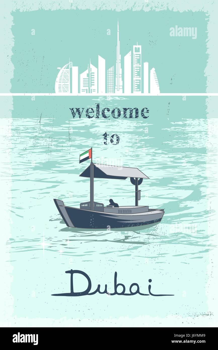 Bienvenue à Dubaï affiche rétro avec cityscape et les repères traditionnels et abra voile à creek vector illustration Illustration de Vecteur