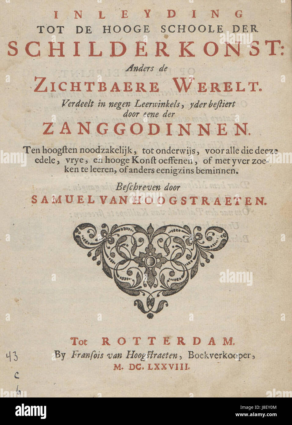 Cette œuvre de 1678 de Samuel van Hoogstraten, intitulée 'Inleyding tot de hooge schoole der schilderkonst', est un texte important en théorie de l'art, marquant sa contribution à l'art néerlandais de l'âge d'or et aux techniques de perspective. Banque D'Images