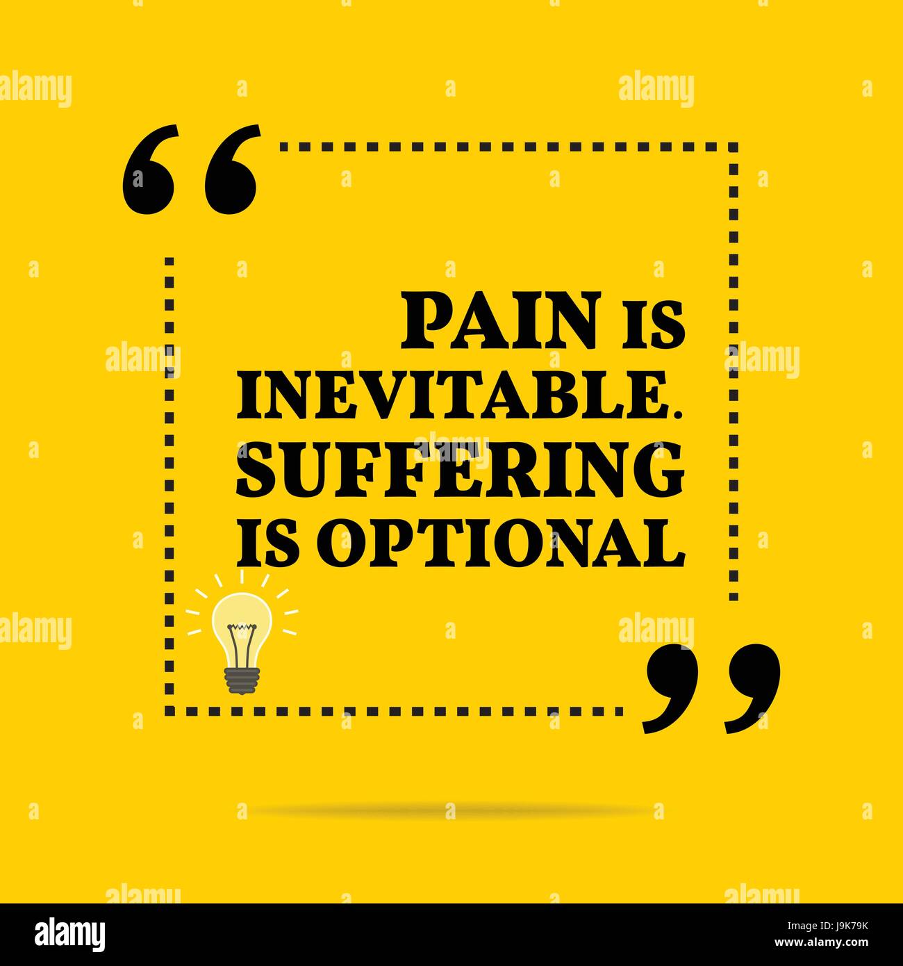 Citation De Motivation D Inspiration La Douleur Est Inevitable La Souffrance Est Facultative Simple Design Tendance Image Vectorielle Stock Alamy