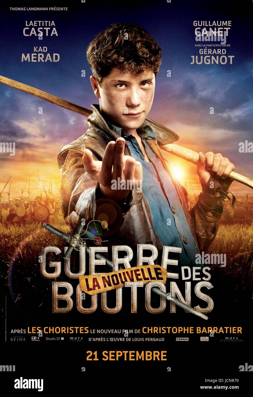 La Nouvelle Guerre Des Boutons Thomas Goldberg Affiche du film christophe barratier thomas goldberg Banque de  photographies et d'images à haute résolution - Alamy