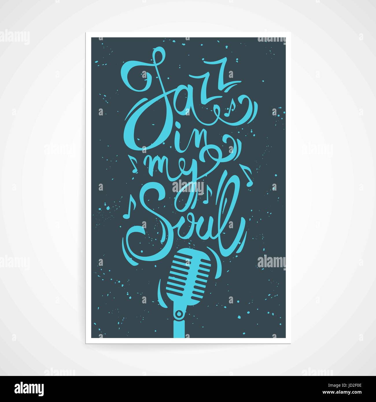 Création de scénario avec l'affiche de 'Jazz dans mon âme" du texte. Lettrage à la main pour les t-shirts et des cartes de voeux design. Sur le thème de la musique jazz ou de l'art mur accueil decorati Illustration de Vecteur