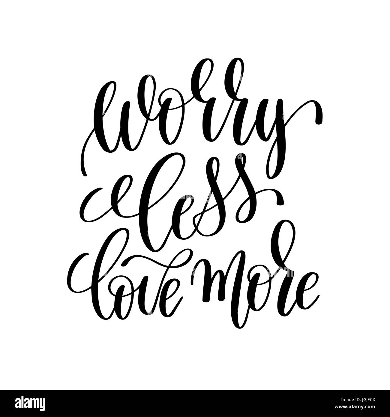 Moins s'aimer plus noir et blanc Encre positive lettrage quot Illustration de Vecteur