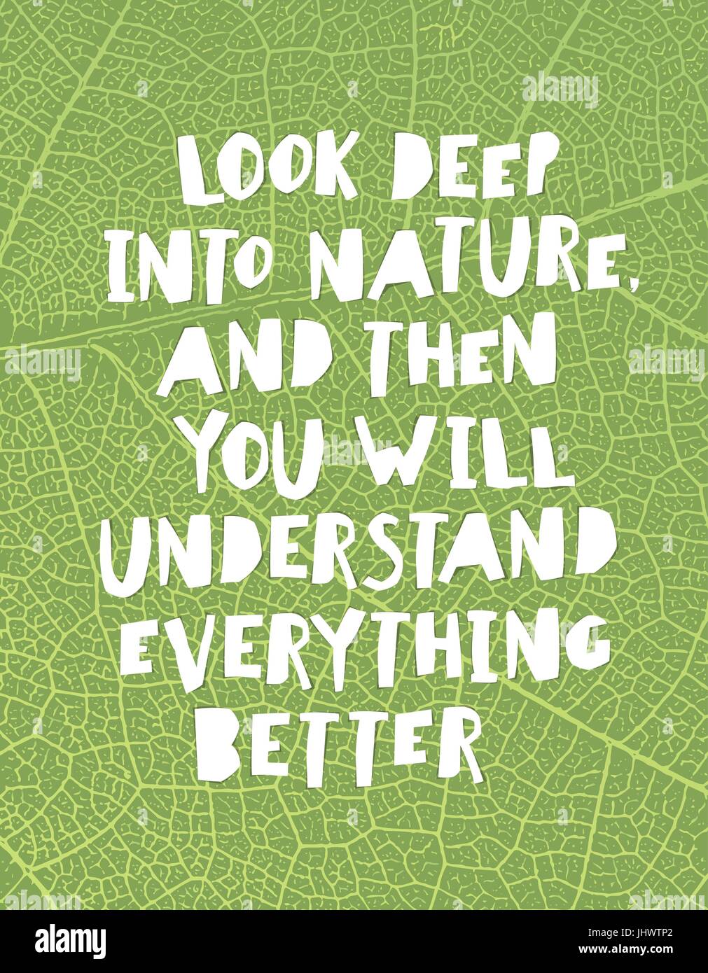 Citations du jour de la terre d'inspiration. "Regarder profondément dans la nature, et alors vous comprendrez tout mieux.'. Coupe papier lettres. Illustration de Vecteur