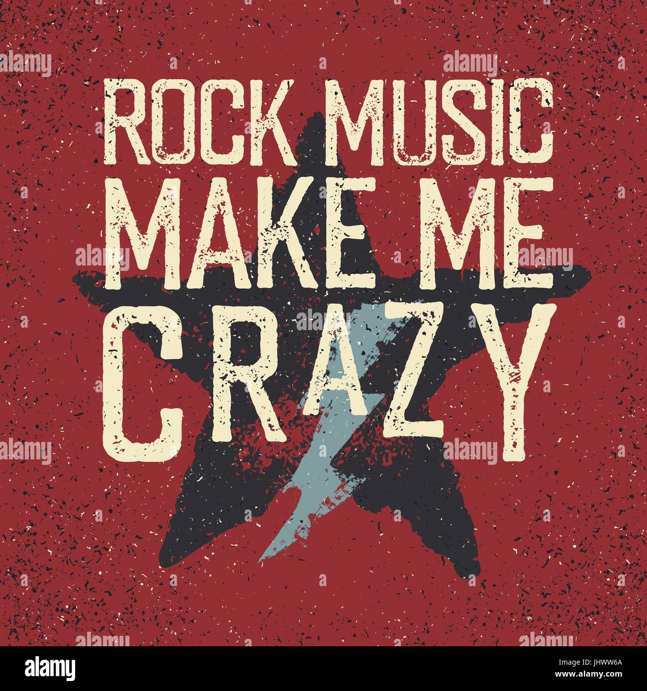 'La musique Rock me rendre dingue'. Star et la foudre. La template Grunge Illustration de Vecteur