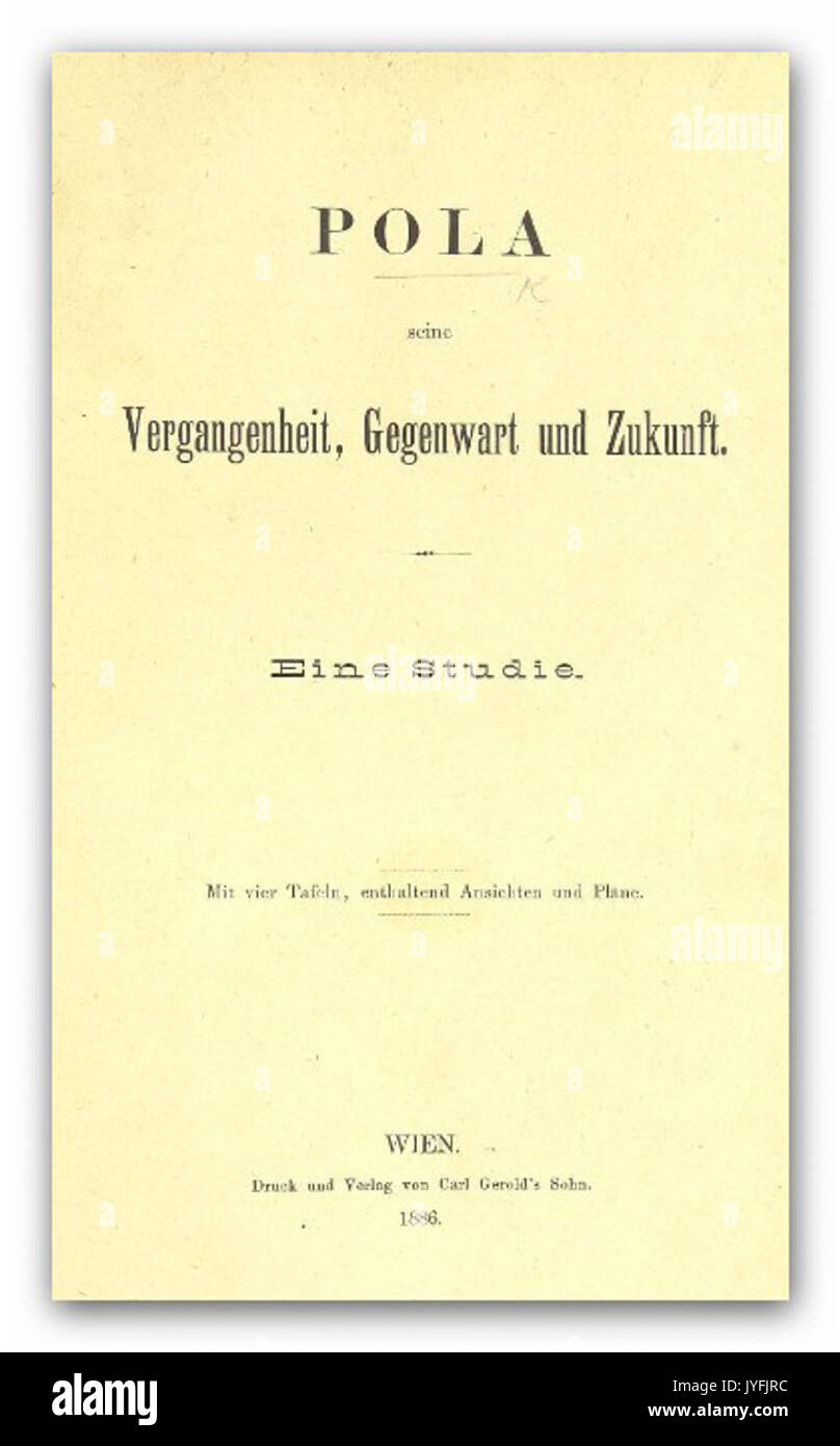 N.N. (1886) Pola, seine, Gegenwart und Zukunft and Crew Banque D'Images