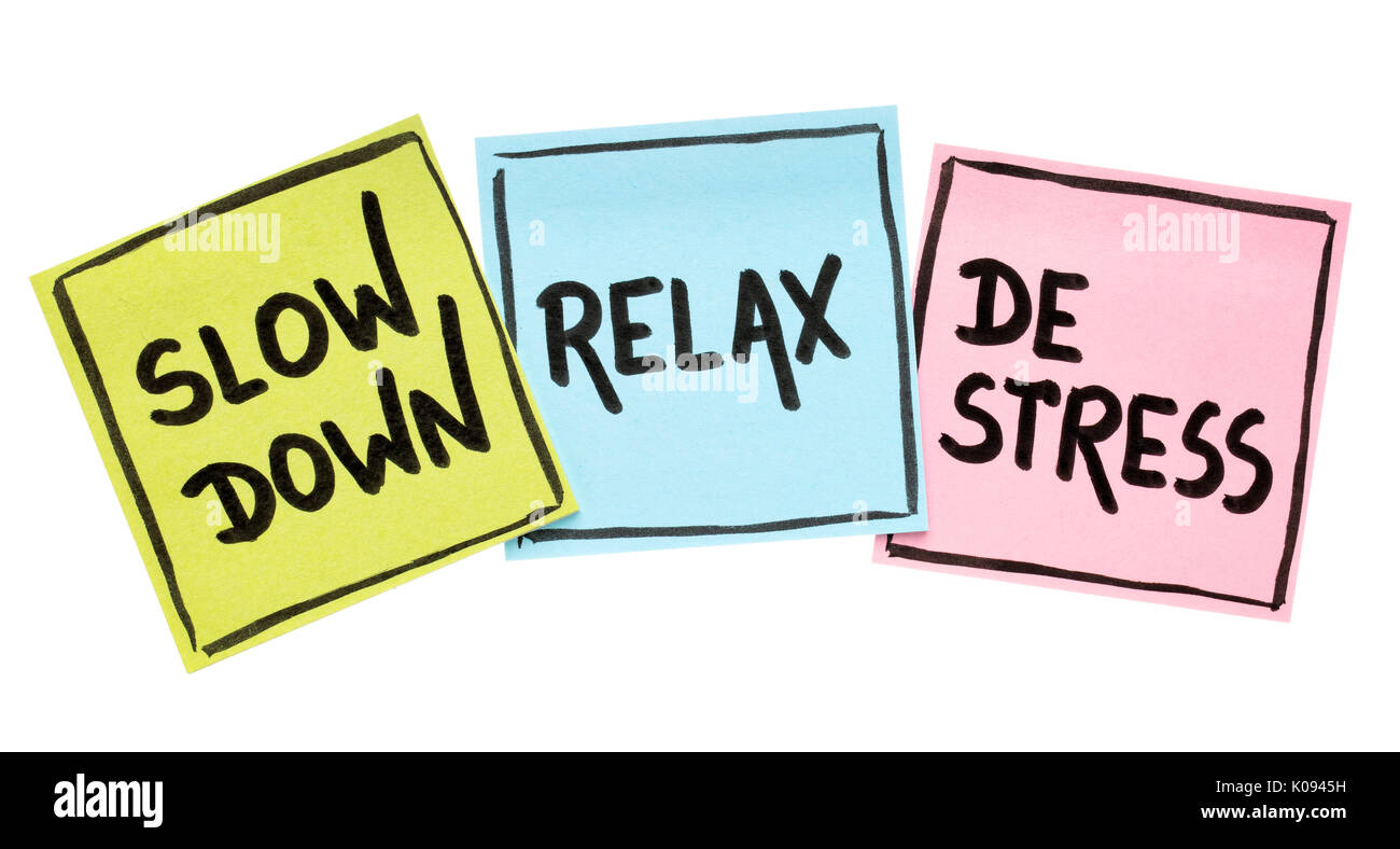 Ralentir, se détendre, de stress concept - style de motivation rappels sur les notes colorées Banque D'Images