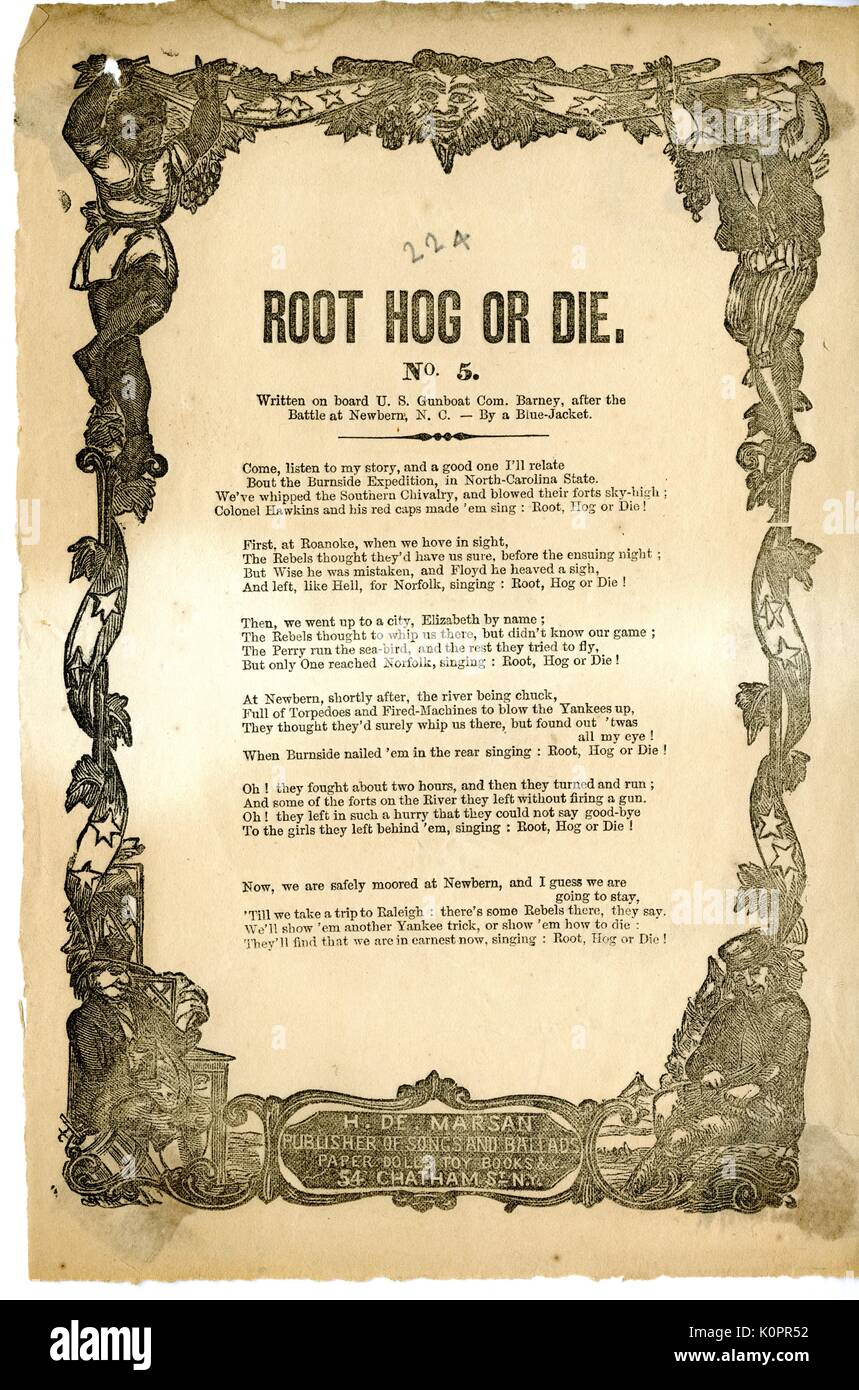 Broadside à partir de la guerre civile américaine, intitulé "racine de porcs ou de mourir, l'éloge de ' Union Européenne résolution dans la batailles le long de la côte de Caroline du Nord dirigé par Union General Ambrose Burnside, New York, New York, 1862. Banque D'Images