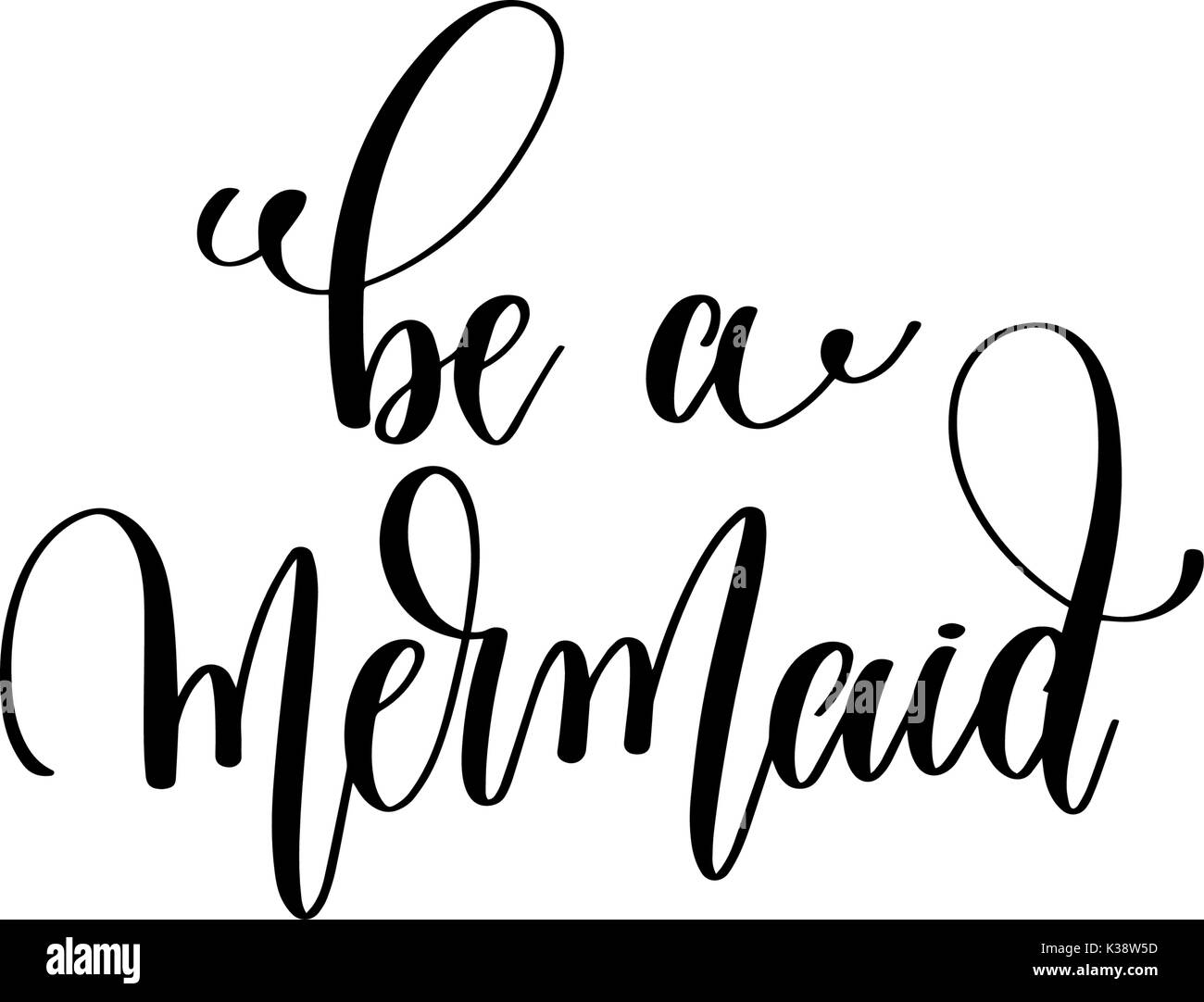Être une sirène - lettrage main citation positive Illustration de Vecteur