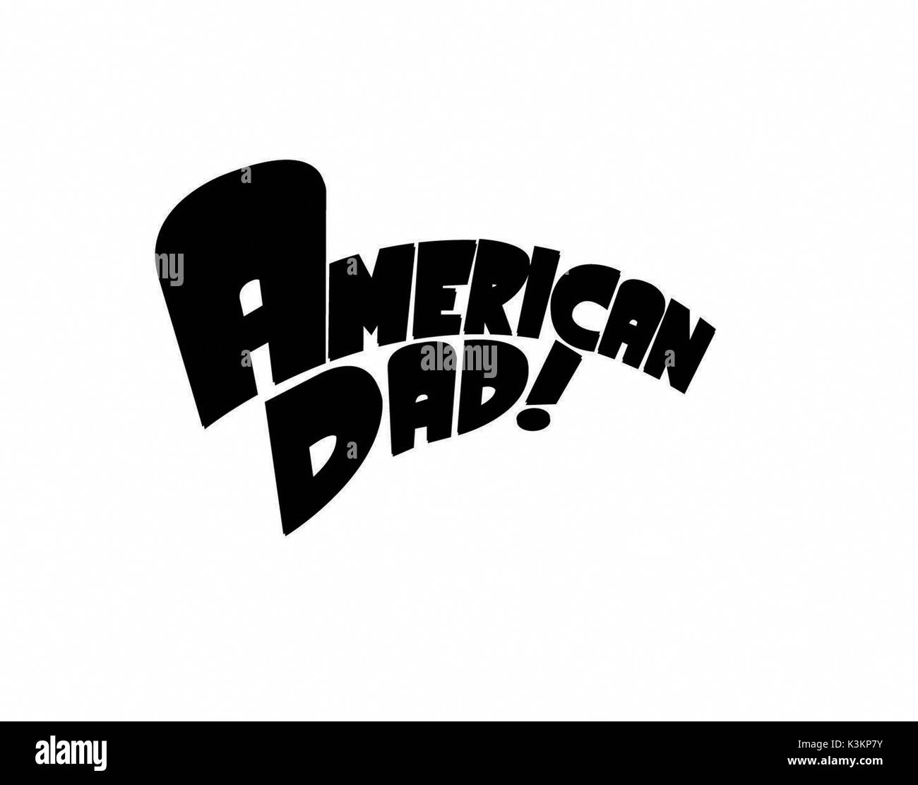 AMERICAN DAD Date : 2005 Banque D'Images