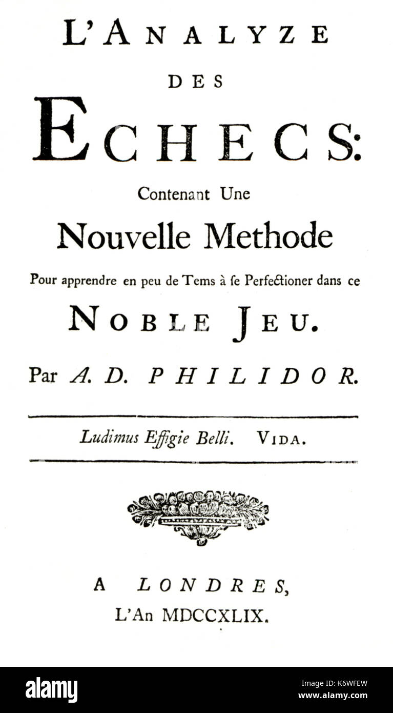 Guillemain, débit F.A.D. cumulé - Titlepage de ' L'analyse des Echecs : contenant une nouvelle methode..' compositeur et joueur d'échecs (1726-1795) Banque D'Images